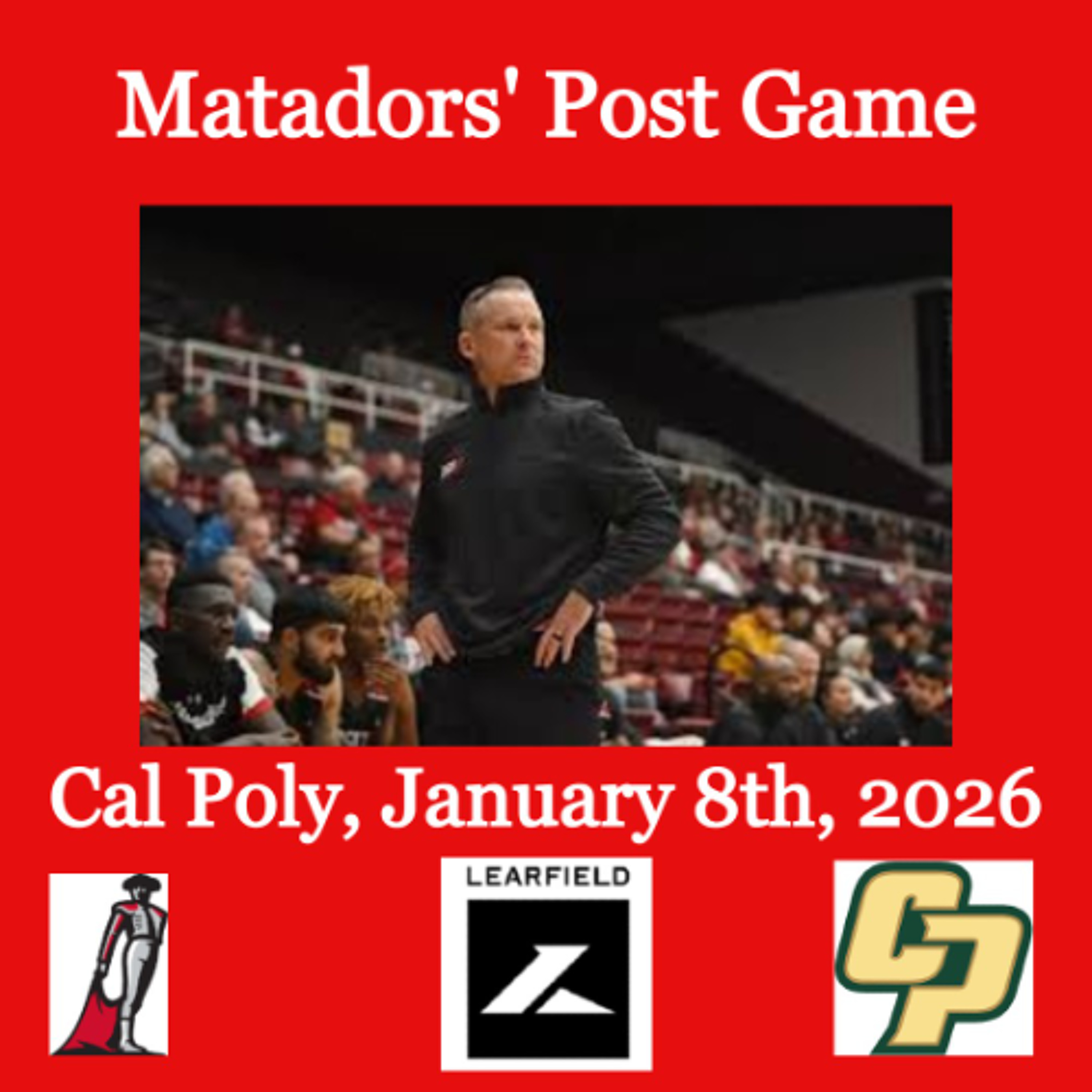 Matadors' Post Game, January 8th, 2026 - Cal Poly episode artwork