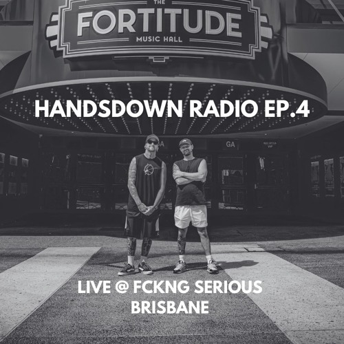 HANDSDOWN RADIO : EP.4