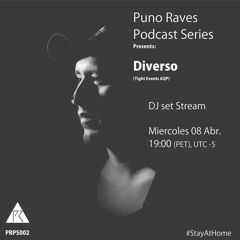 Puno Raves Podcast Series 002 - Diverso