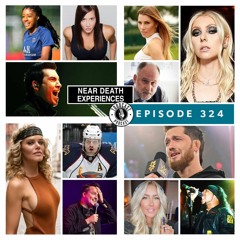 Ep324 NEAR DEATH STORIES - 12 GUESTS / 58 MINUTES (02 13 '24)