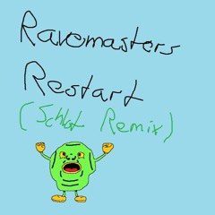 Ravemasters - Restart (Schlot Remix)