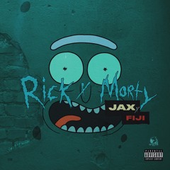 Jax X Fij - Rick & Morty(2019)