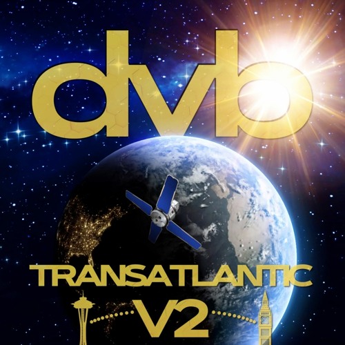 DVB Transatlantic V2 - David Dewey & Ben Shelton