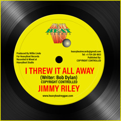 I Threw It All Away