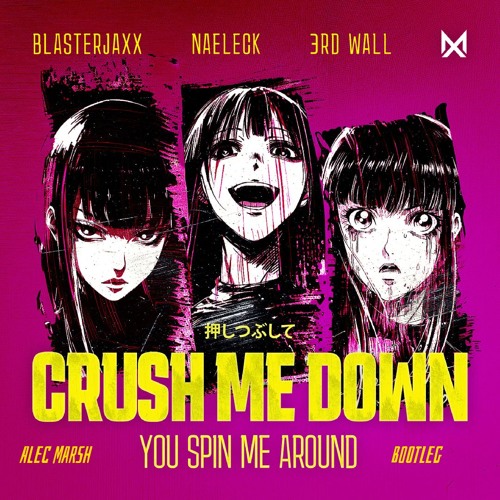 Blasterjaxx - Crush Me Down (Alec Marsh Reverse Bass Bootleg)