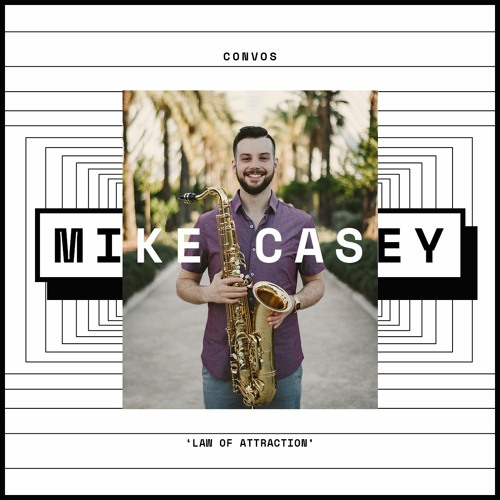 CONVOS: Mike Casey, 'Law of Attraction'