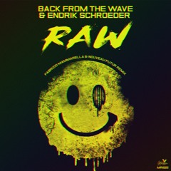 PREMIERE: Back From The Wave & Endrik Schroeder - Raw (Nouveau Futur Remix)