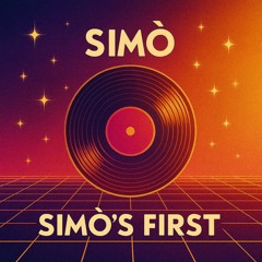 SIMÒ`S FIRST