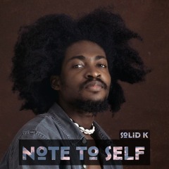 Solid k - Note To Self