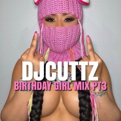 Birthday girl mix 3 (Twerk Edition)