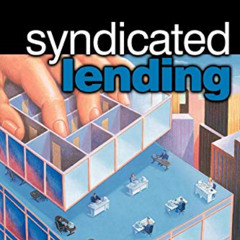 [Access] EBOOK 📰 Syndicated Lending (Essential Capital Markets) by  Andrew Fight PDF