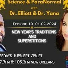 Science & ParaNORMAL - New Year’s Traditions And Superstitions