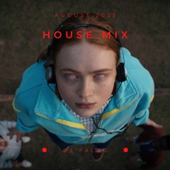HOUSE MIX - AUGUST 2022