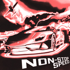 NON-STOP SPEED (W/ HP25)