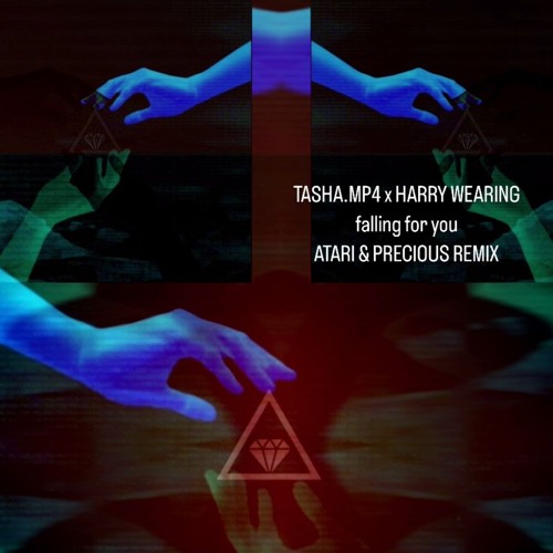 tasha.mp4 x Harry Wearing - Falling For You (Atari & Precious RMDL)