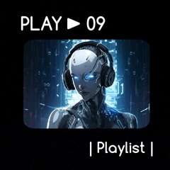09 - Playlist