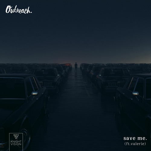 Outr3ach - Save Me (ft. Vibi)