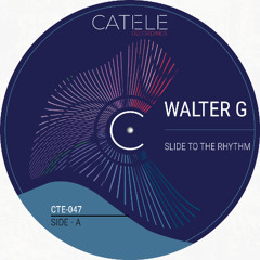 Walter G - Slide To The Rhythm
