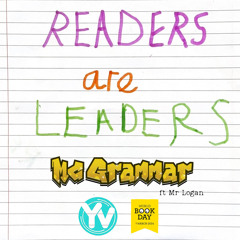 Readers Are Leaders (feat. Mr Logan)