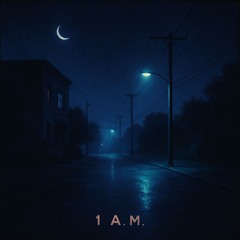 1 a.m.
