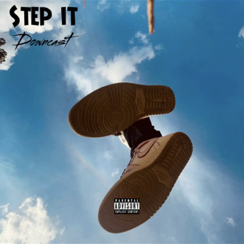 Downcast - Step It (prod. by Hocci 808)