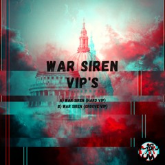 War Siren (Groove VIP)