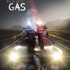 Mir The Artist - Gas