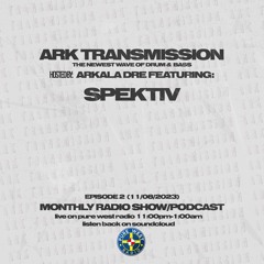 Ark Transmission EP 2 Feat. Spektiv (11/08/2023)