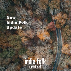 New Indie Folk Update - February 12, 2021