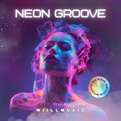 Will - Neon Groove