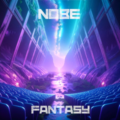 NOBE - Fantasy