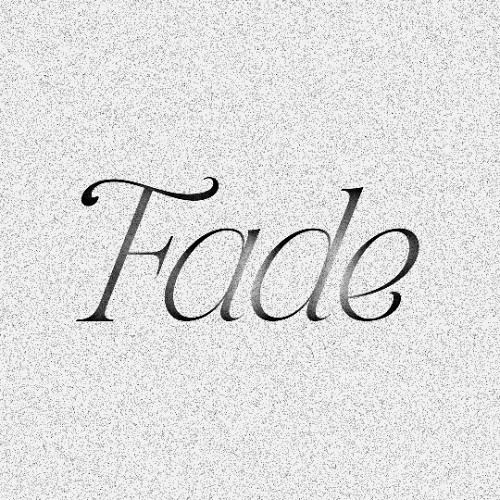 Fade