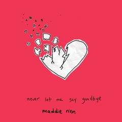 Never Let Me Say Goodbye