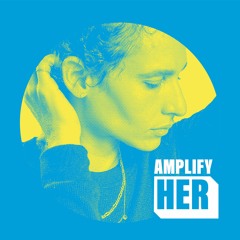 amplifyHER episode 6 : Sarah Couch