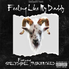 Feeling Like My Daddy