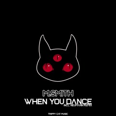 M.Smith - When You Dance (Neumann Remix)