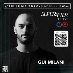 [SET] Gui Milani - Superafter D-Edge Live (June 2020)