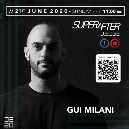 [SET] Gui Milani - Superafter D-Edge Live (June 2020)