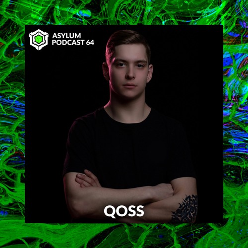 ASYLUM PODCAST #64 | QOSS