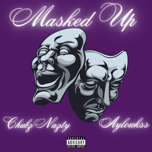 Masked Up (Feat. Aylowkss)