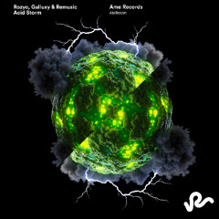 ROZYO, Galluxy & Remusic - Acid Storm