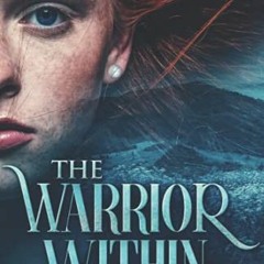 eBook ⚡️ PDF The Warrior Within BY Brooke Campbell