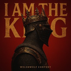 I AM THE KING