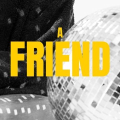 Max Joni & Dayne S - A Friend | FREE DOWNLOAD