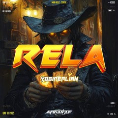 RELA ( YOGIPERLIAN X AFRIAN_AF )