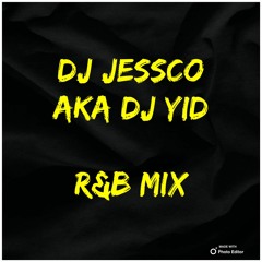 DJ JESSCO R&B