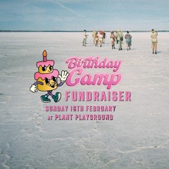 Birthday Camp Fundraiser @Plant Playground (Ft. Live Djembe)