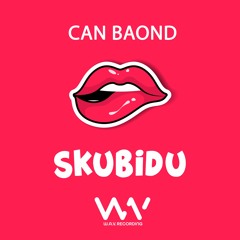 Can Baond - Skubidu