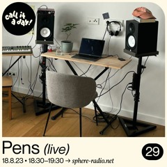call t a day #29 mit Pens (live)