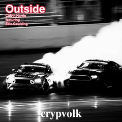 Calvin Harris - Outside (feat. Ellie Goulding) (crypvolk Hardstyle Remix)